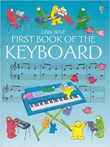 First Book of the Keyboard (Usborne First Music)