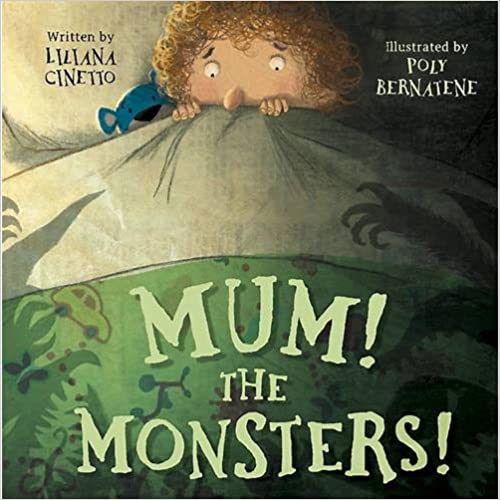 Mum! The Monsters!