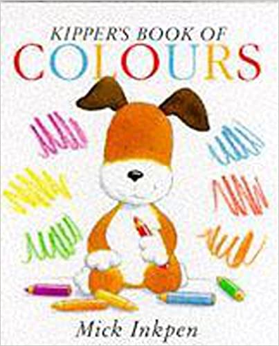 Kipper's Book of Colors (Kipper) [BOARDBOOK]