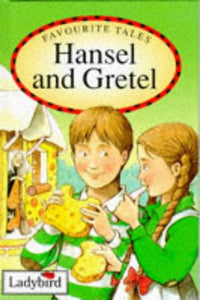Hansel and Gretel (HARDCOVER)