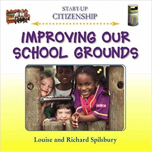 Improving Our School Grounds [HARDCOVER]