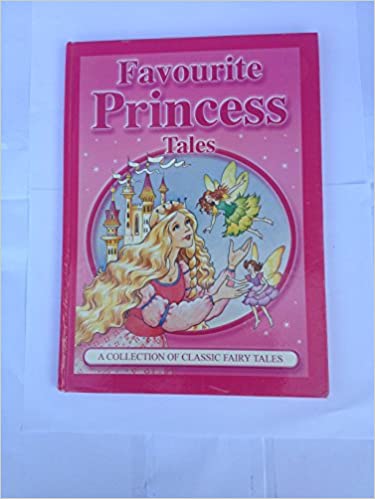 Favourite Princess Tales {HARDCOVER}