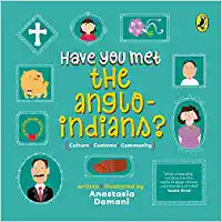 Have You Met the Anglo-Indians?