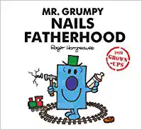 Mr. Grumpy Nails Fatherhood [HARDCOVER]