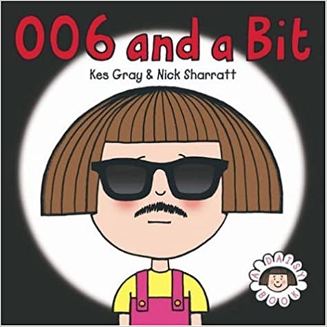 006 and a Bit (HARDCOVER)