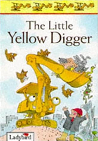 Little Yellow Digger [HARDCOVER]