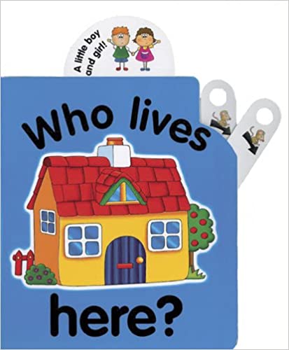Flip Top: Who Lives Here? (Pull the Lever) [BOARDBOOK]