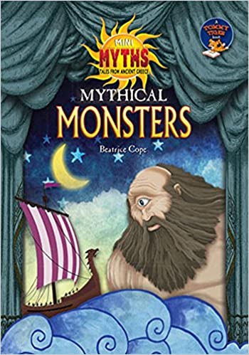 Mythical Monsters [HARDCOVER]