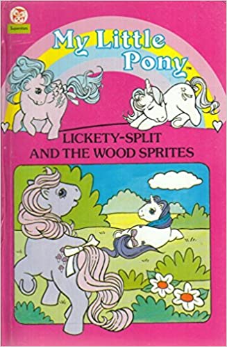Lickety-Split and the wood sprites [HARDCOVER]