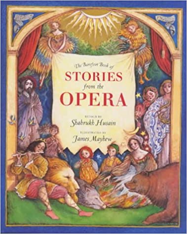 The Barefoot Book of Stories from the Opera (Barefoot Beginners S.) [Hardcover]