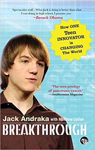 Breakthrough: How One Teen Innovator is Changing the World