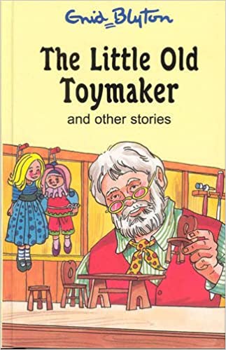 The Little Old Toymaker and Other Stories [HARDCOVER]