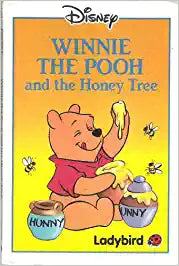 Winnie the Pooh and the Honey Tree [HARDCOVER]