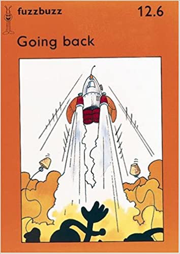 Fuzzbuzz: Level 2A Storybooks: Going Back