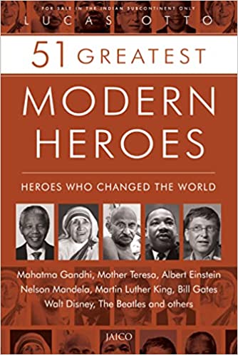 51 Greatest Modern Heroes by Lucas Otto