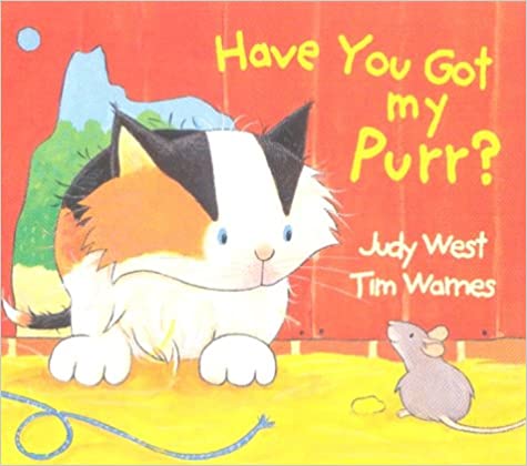 Have You Got My Purr?