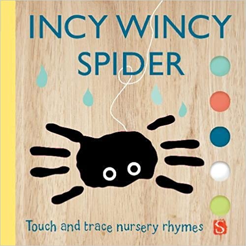 Incy Wincy Spider: Touch & Trace Nursery Rhymes Board Book