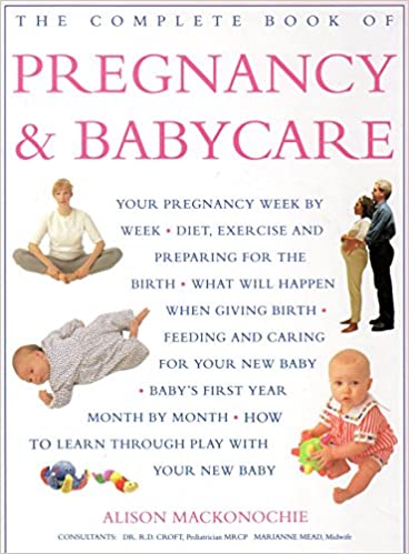 The Complete Book of Pregnancy & Babycare [HARDCOVER] [RARE BOOKS]