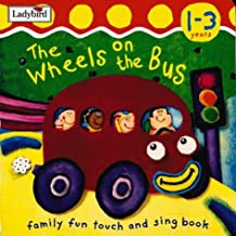 The Wheels On the Bus [BOARD BOOK]