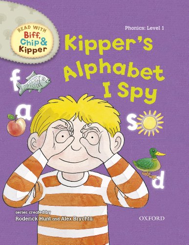 Read with Biff, Chip and Kipper Phonics: Level 1: Kipper's Alphabet I Spy [HARDCOVER]
