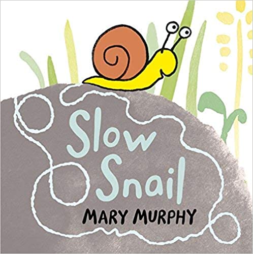 Slow Snail by Murphy, Mary [BOARDBOOK]