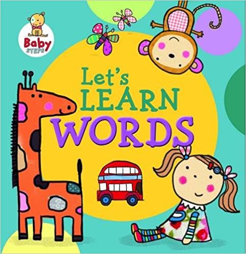 Baby Steps: Let's Learn Words [Board book]