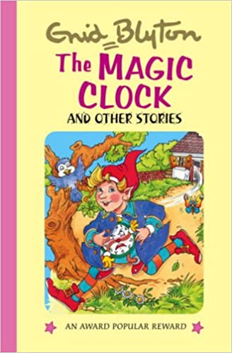 The Magic Clock and Other Stories [HARDCOVER]