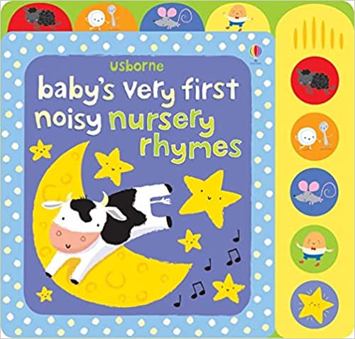 Baby's Very First Noisy Nursery Rhymes (Board book)