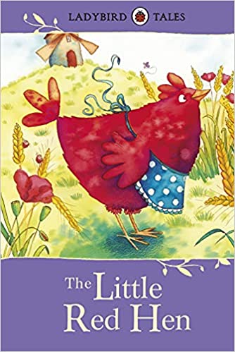 The Little Red Hen: Ladybird Tales (hardcover)