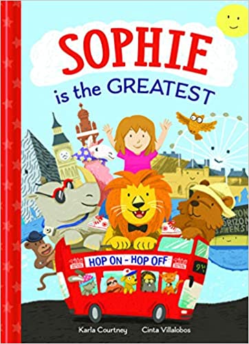 Sophie Is The Greatest [HARDCOVER]