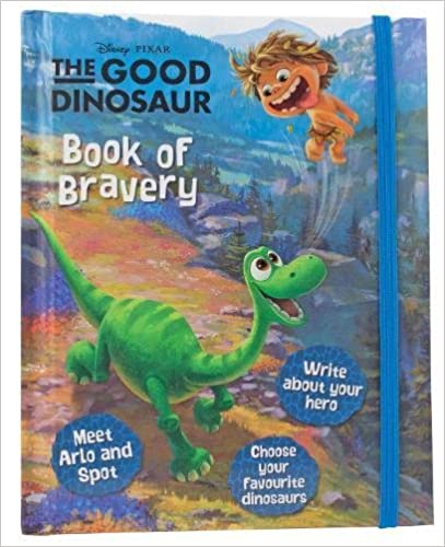 Disney Pixar The Good Dinosaur Book of Bravery (HARDCOVER)