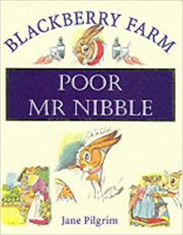 Poor Mr. Nibble [HARDCOVER]