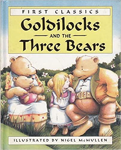 Goldilocks (First classic) [HARDCOVER]