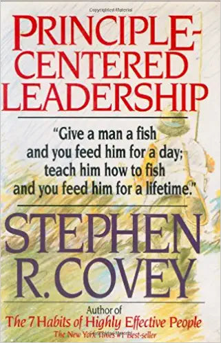 Principle Centered Leadership {Hardcover} (RARE BOOKS)