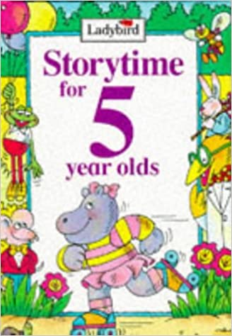Storytime For 5 Year Olds [HARDCOVER]