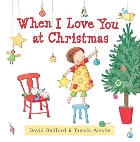 When I Love You at Christmas [HARDCOVER]