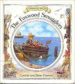 The Foxwood Smugglers (Foxwood Tales) (HARDCOVER)