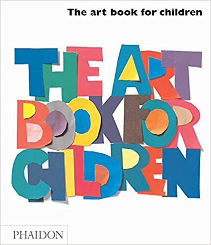 The Art Book for Children [HARDCOVER]