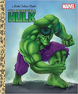 The Incredible Hulk (Marvel: Incredible Hulk) (Little Golden Book) [HARDCOVER]