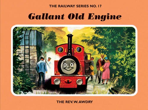 Gallant Old Engine (The Railway Series No. 17)  [Hardcover] (Palm Size )