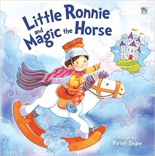 Little Ronnie and Magic the Horse (Picture Storybooks)