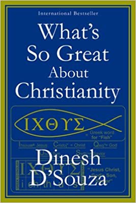 What's So Great About Christianity