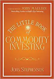 The Little Book of Commodity Investing