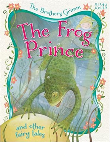 Frog Prince & Other Fairy Tales (Brothers Grimm)