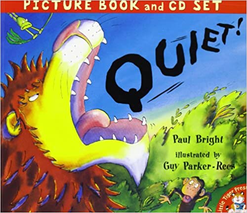 Quiet! (Picture Book & CD)