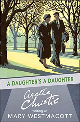 A Daughter’s a Daughter by Agatha Christie