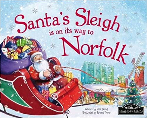 Santa's Sleigh is on its Way to Norfolk (Hardcover)