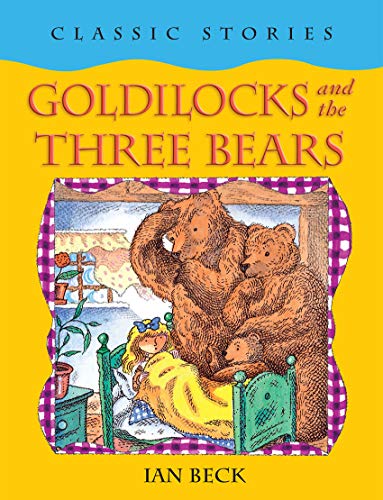 Goldilocks and the Three Bears (Oxford Storybook)