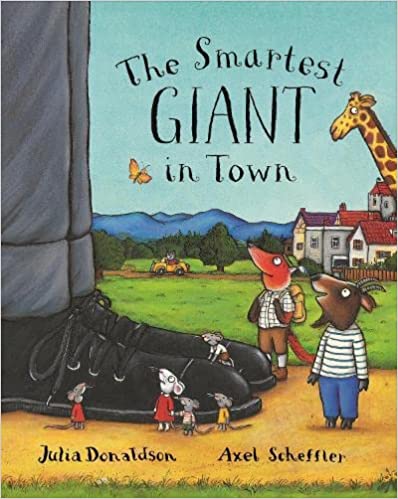 The Smartest Giant in Town by Julia Donaldson [HARDCOVER]