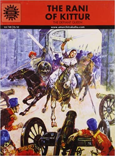 The Rani of Kittur (Amar Chitra Katha)